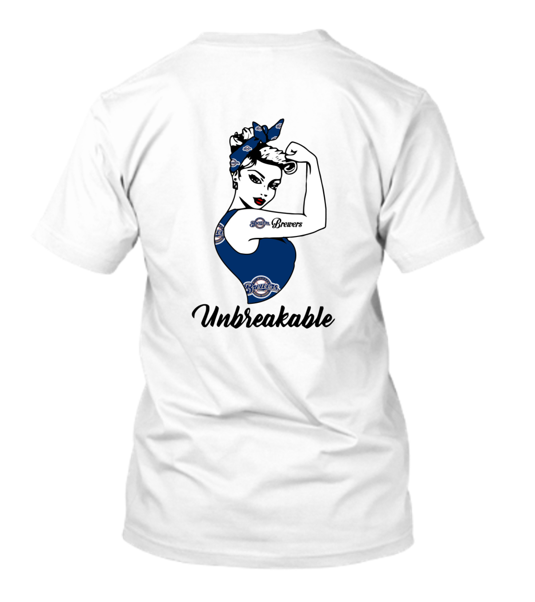 Unbreakable Milwaukee Brewers Strong Girl Rosie The Riveter T-Shirt