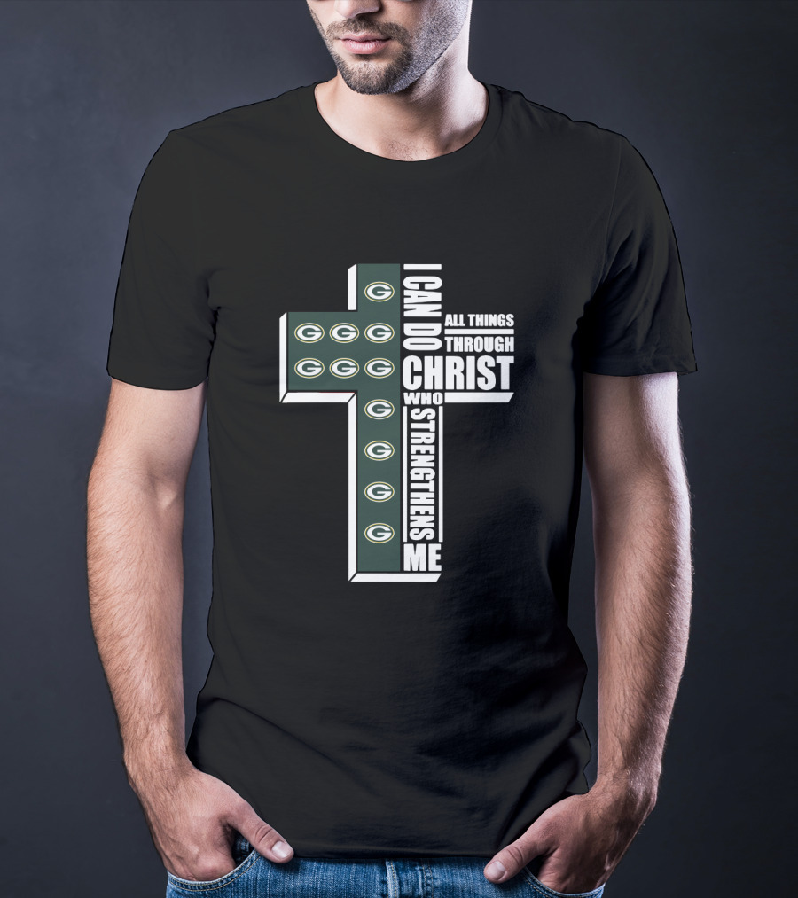 Packers I Can Do All Things Through Christ Who Strengthens Me Cross T-Shirt