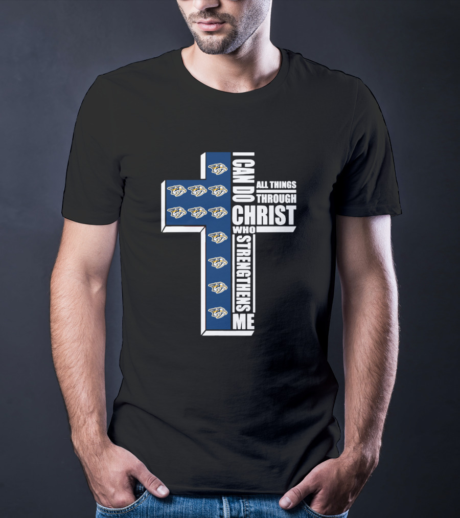 Nashville Predators I Can Do All Things Through Christ Who Strengthens Me T-Shirt
