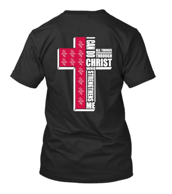 I Can Do All Things Through Christ Rockets T-Shirt