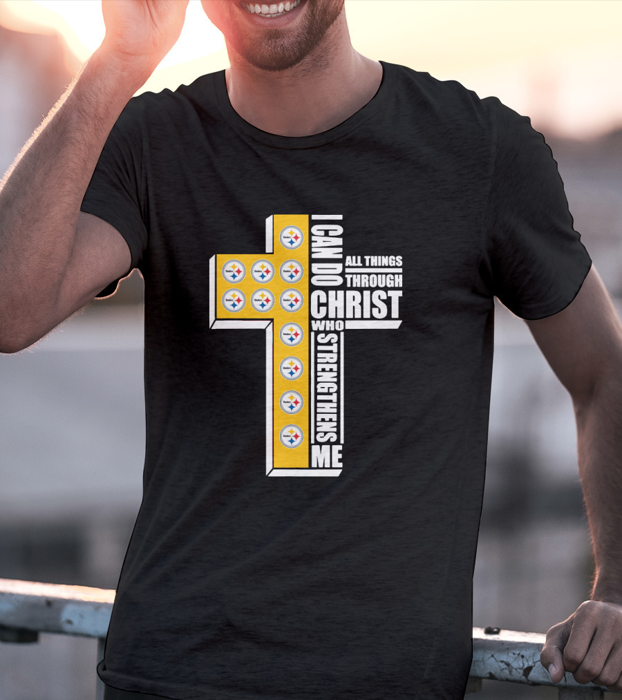 Steelers I Can Do All Things Through Christ Who Strengthens Me Cross Football Logos T-Shirt