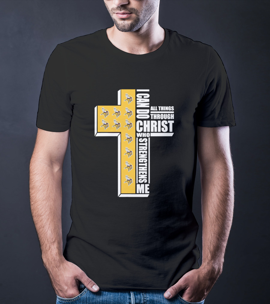 Vikings I Can Do All Things Through Christ Who Strengthens Me Cross T-Shirt