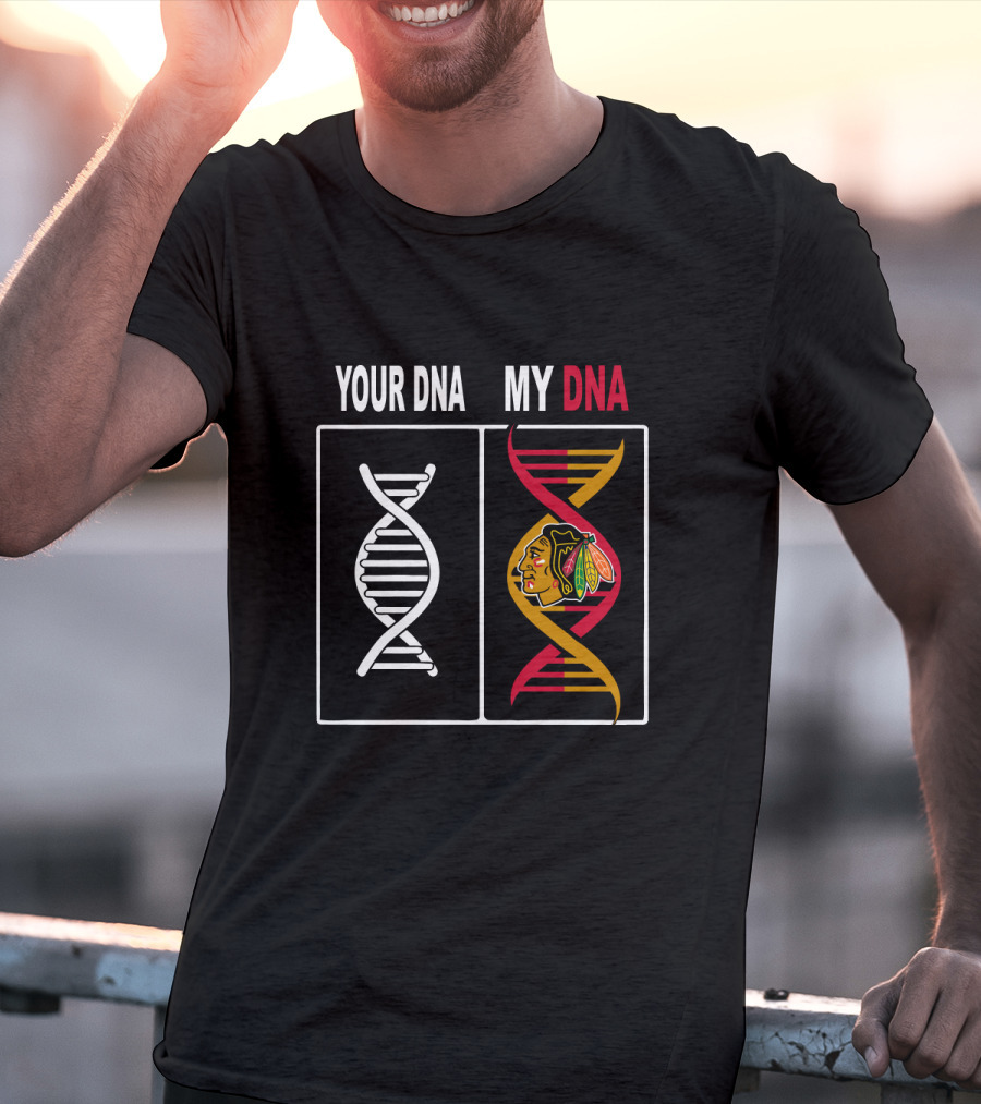 Your DNA My DNA Chicago Blackhawks Logo Integration T-Shirt
