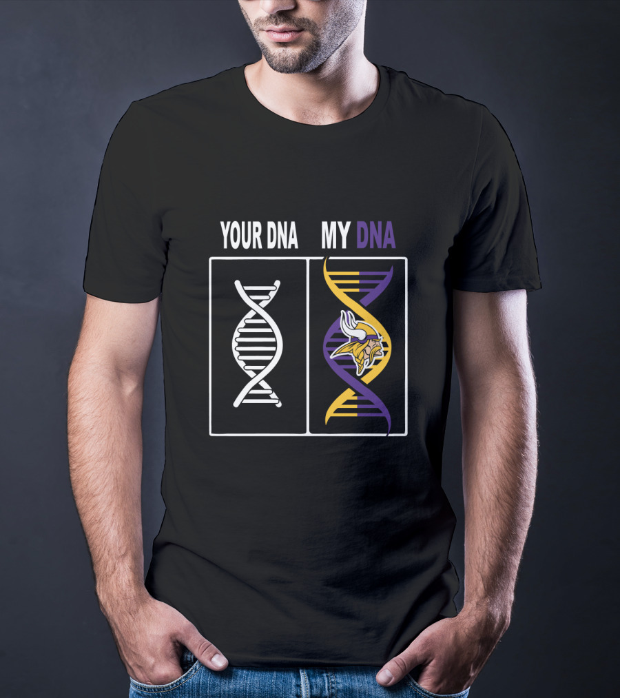 Your Dna My Dna Minnesota Vikings Fan Dna Helix T-Shirt