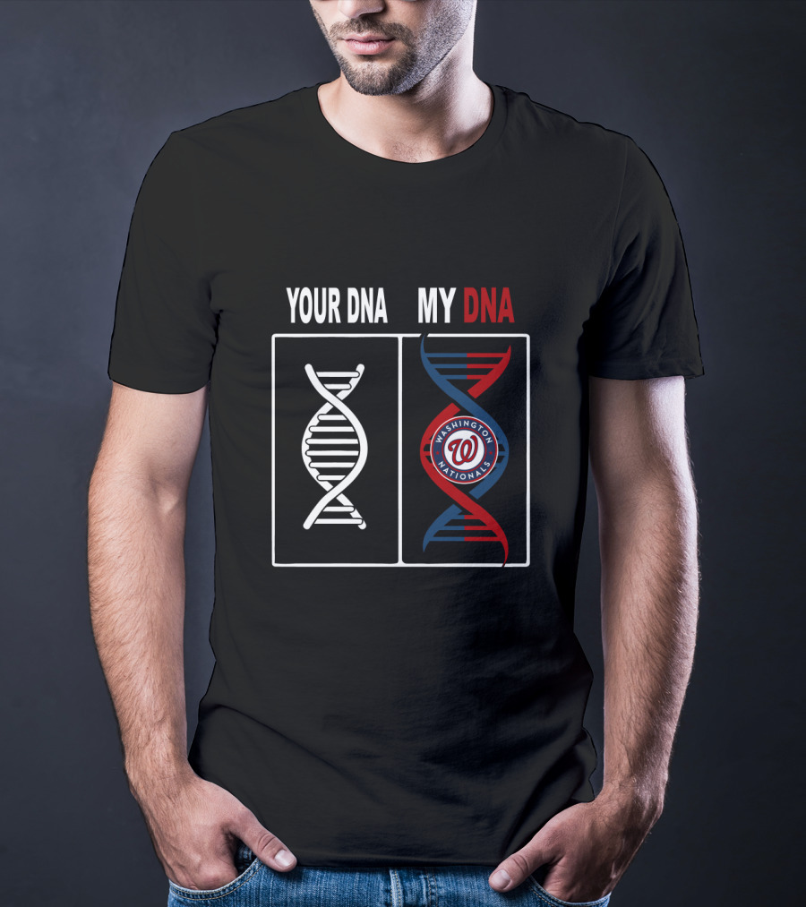 Your DNA My DNA Washington Nationals Baseball Logo Comparison T-Shirt