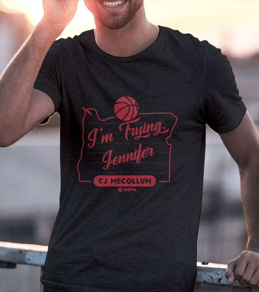 Cj Mccollum Nbpa I’m Trying Jennifer Basketball T-Shirt