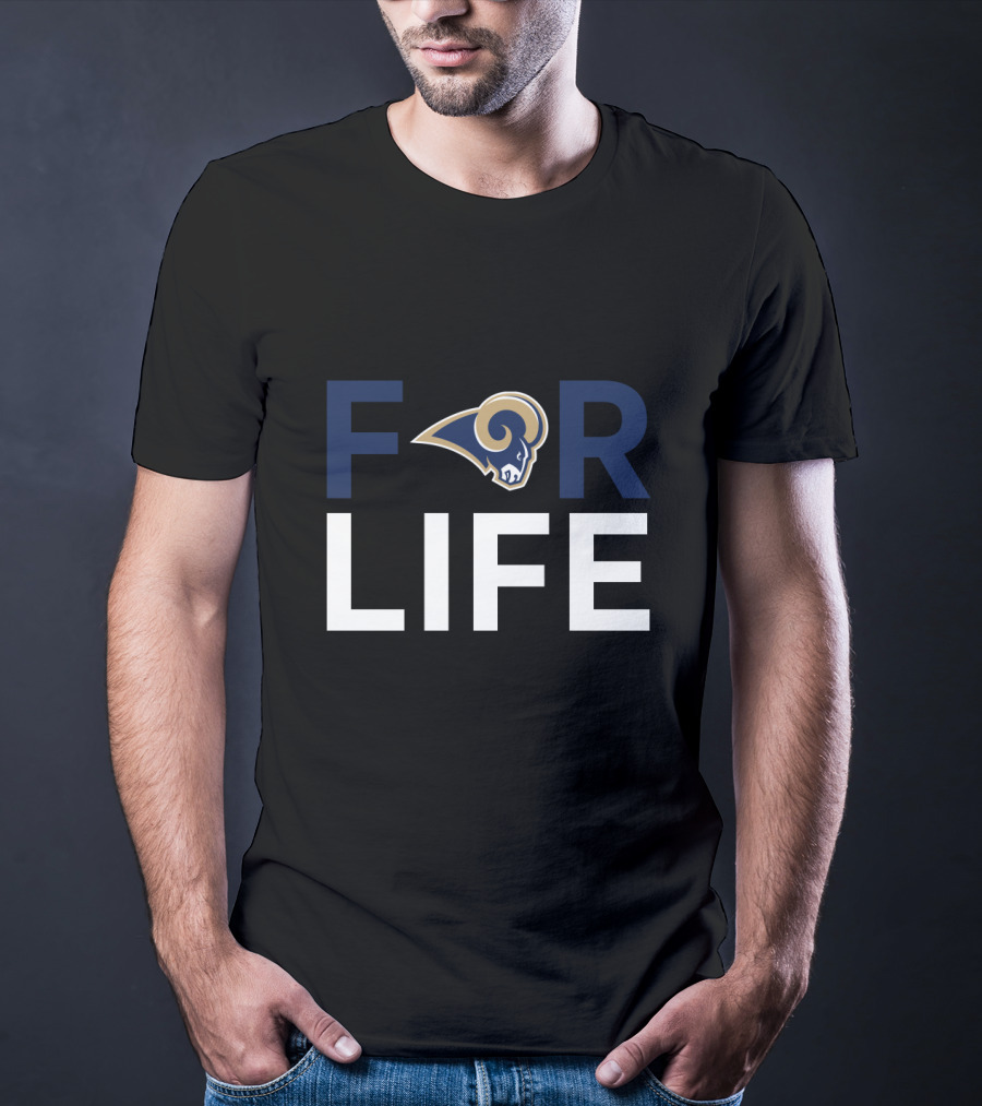 For Life Rams Fans Los Angeles T-Shirt