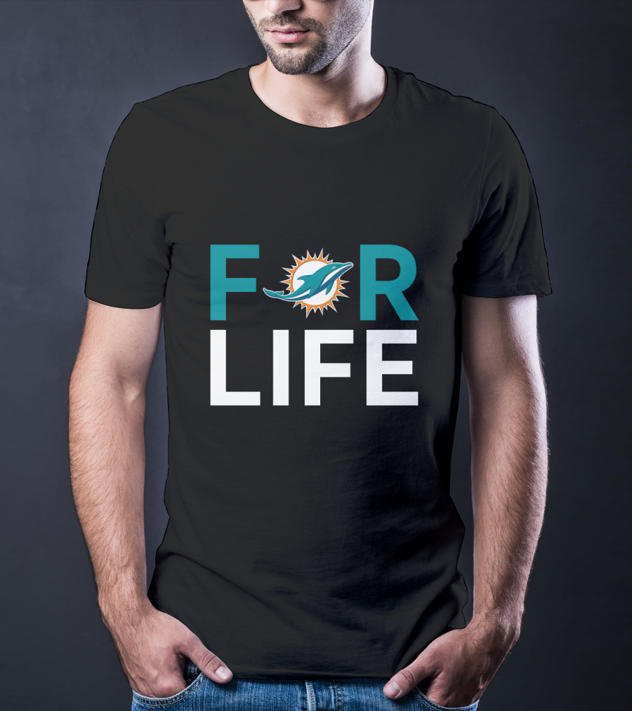 For Life Miami Dolphins Fans T-Shirt