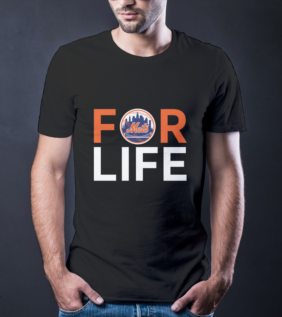 For Life Mets Fans T-Shirt