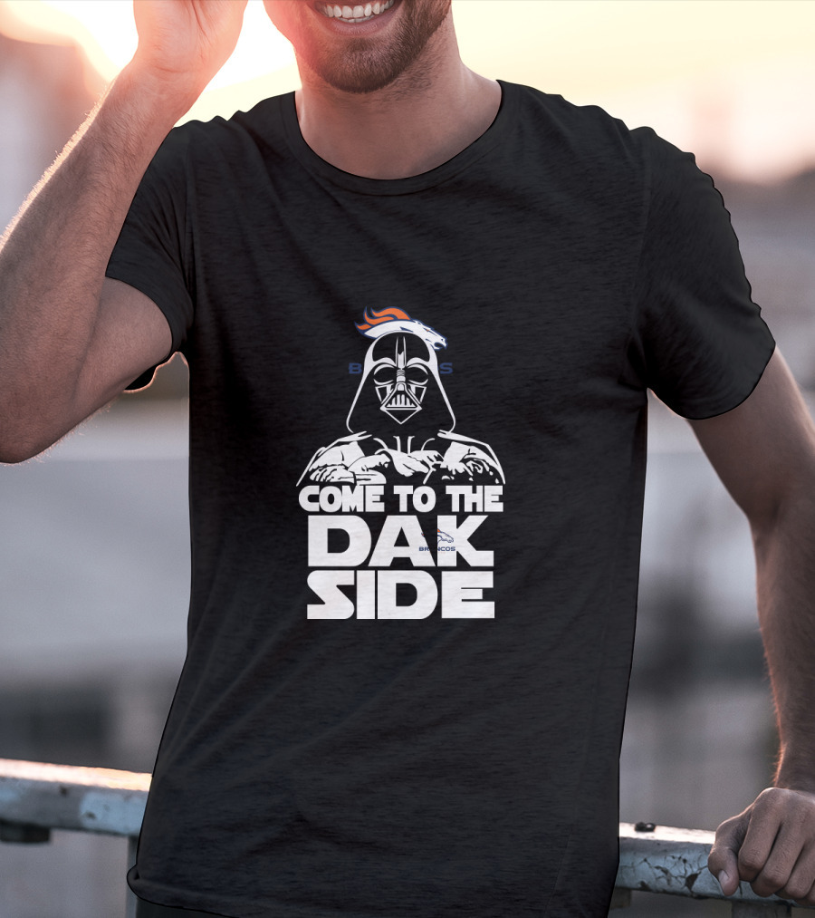 Come To The Dark Side Darth Vader And Denver Broncos Fans T-Shirt
