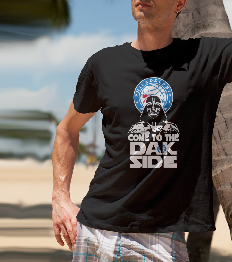 Darth Vader Come To The Dark Side Philadelphia 76ers Fans T-Shirt