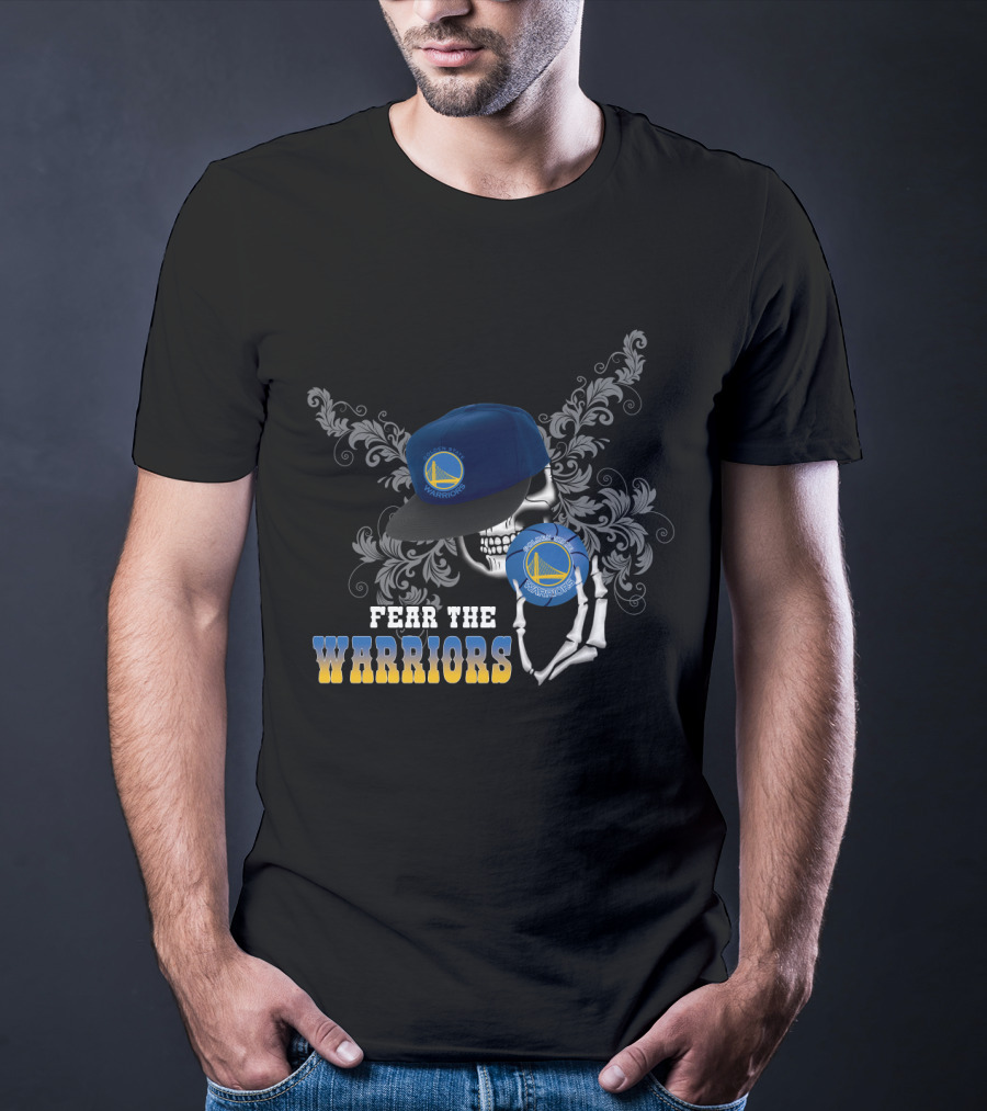 Fear The Warriors Golden State Skull T-Shirt