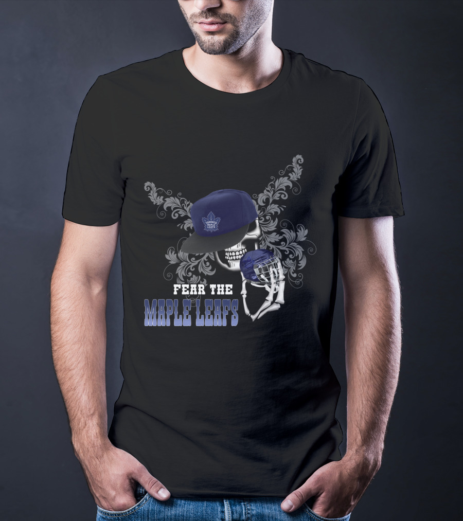 Fear The Toronto Maple Leafs Skull With Hat And Hockey Helmet T-Shirt
