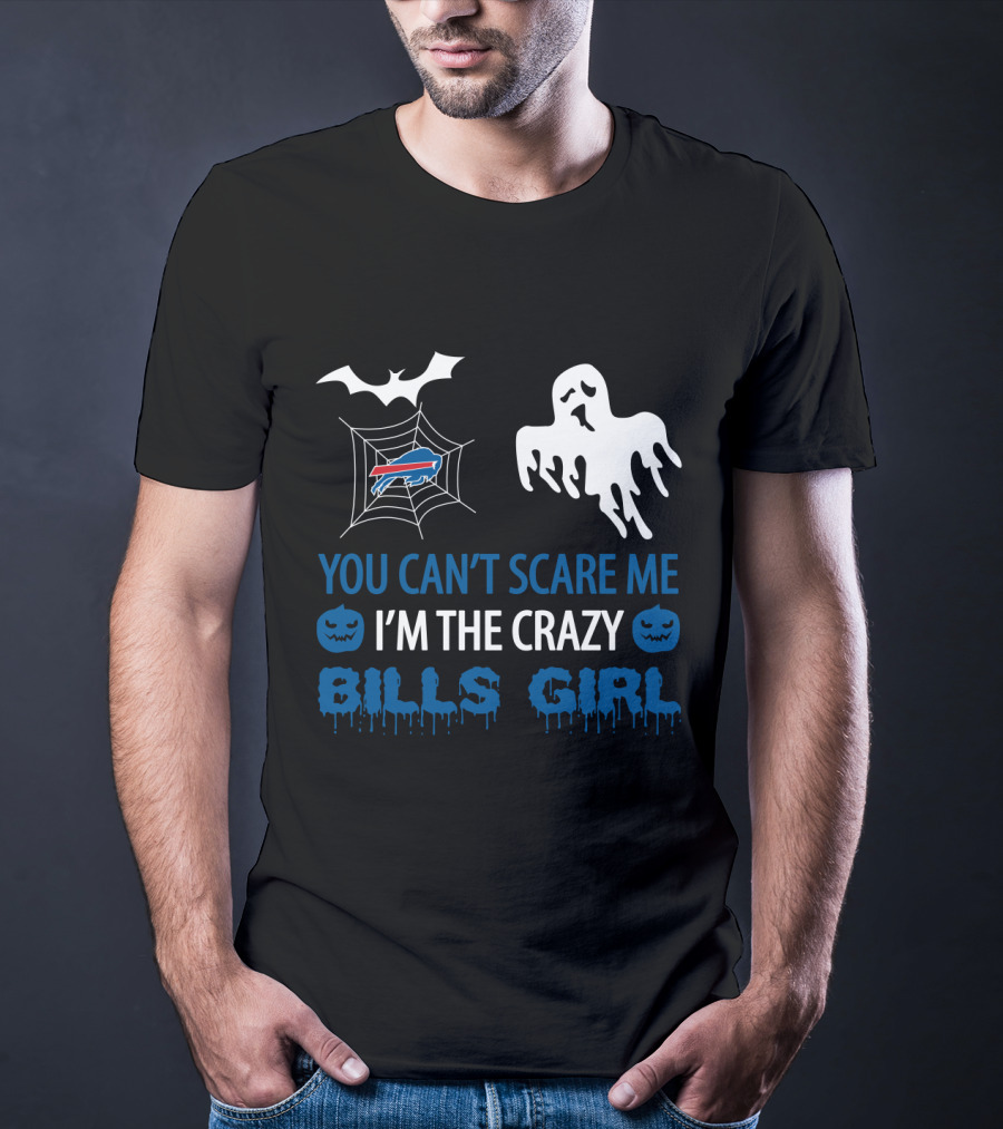 You Can't Scare Me I'm The Crazy Bills Girl Halloween Ghost Spiderweb T-Shirt