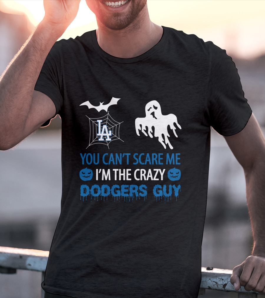 You Can't Scare Me I'm The Crazy Los Angeles Dodgers Guy Halloween Ghost Bat Pumpkin T-Shirt