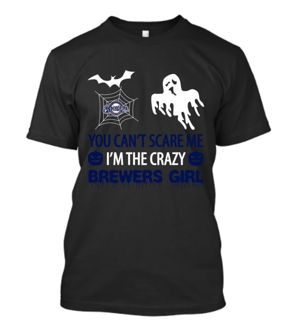 You Can't Scare Me I'm The Crazy Brewers Girl With Halloween Ghost And Bat T-Shirt