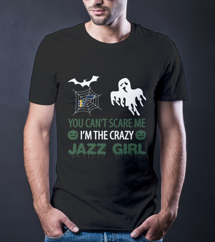 You Can't Scare Me I'm The Crazy Utah Jazz Girl Halloween T-Shirt