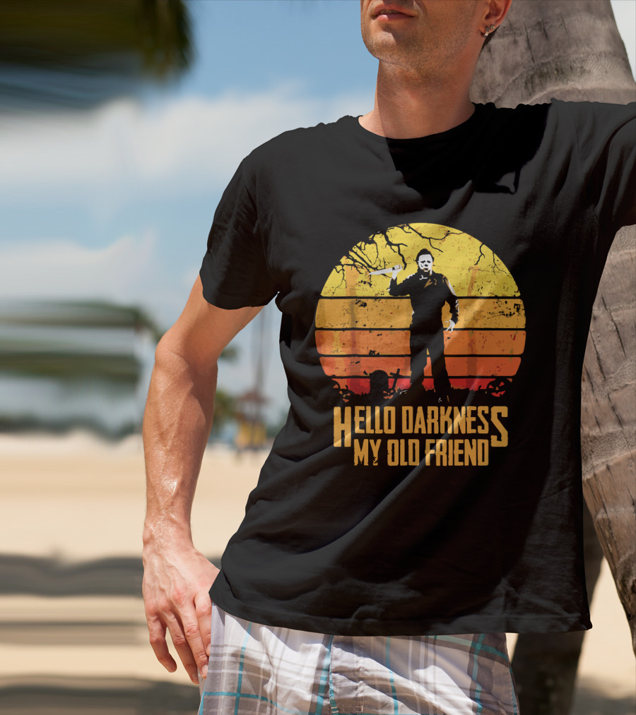 Hello Darkness My Old Friend Michael Myers Retro Sunset T-Shirt