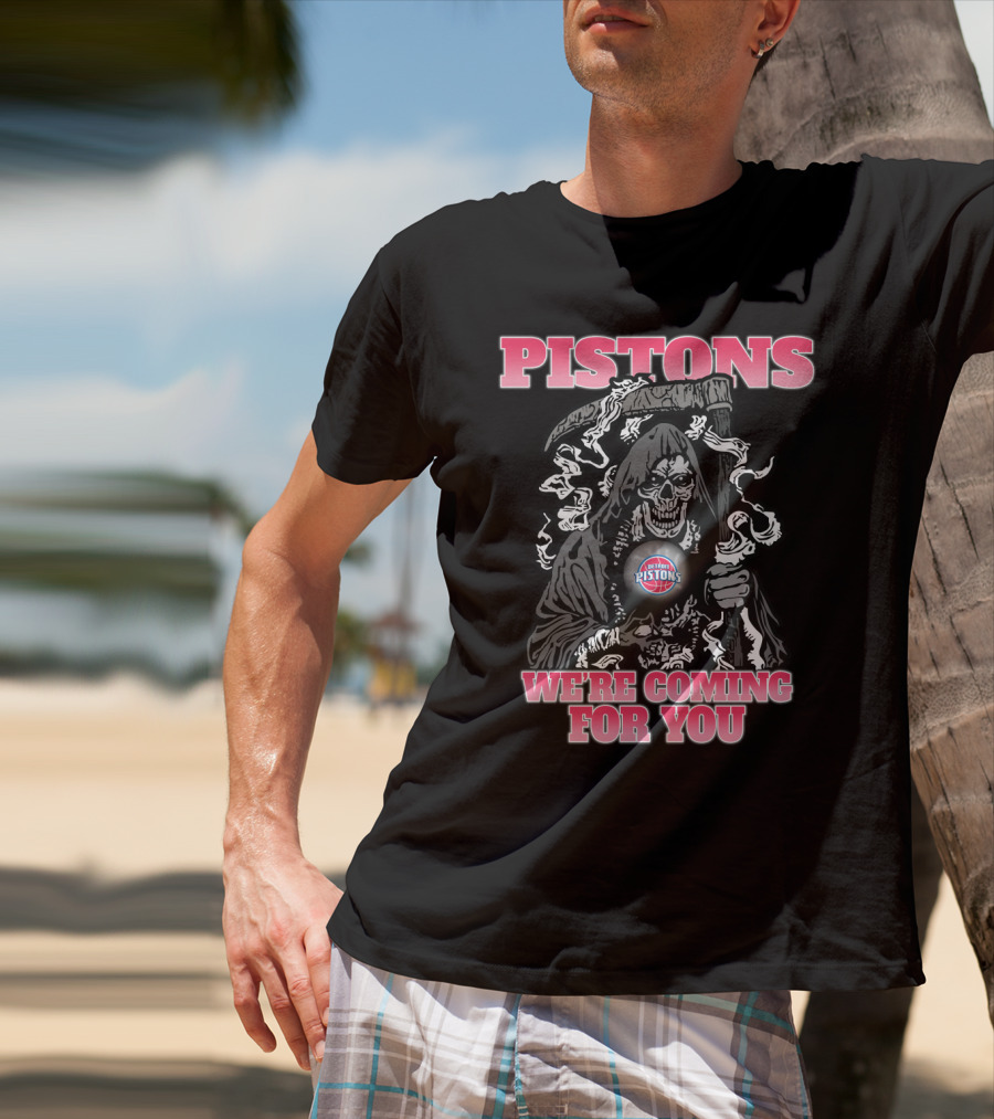 Detroit Pistons Grim Reaper We're Coming For You T-Shirt