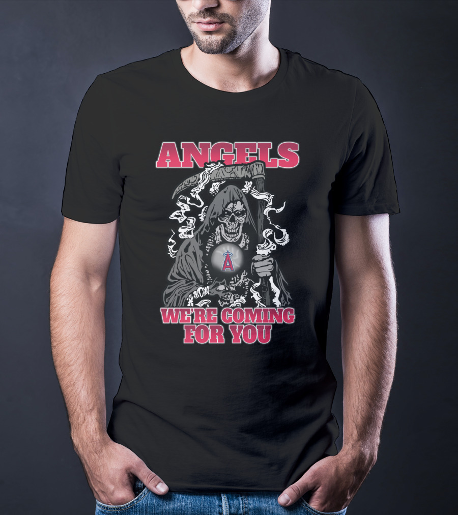 Los Angeles Angels Grim Reaper We're Coming For You T-Shirt