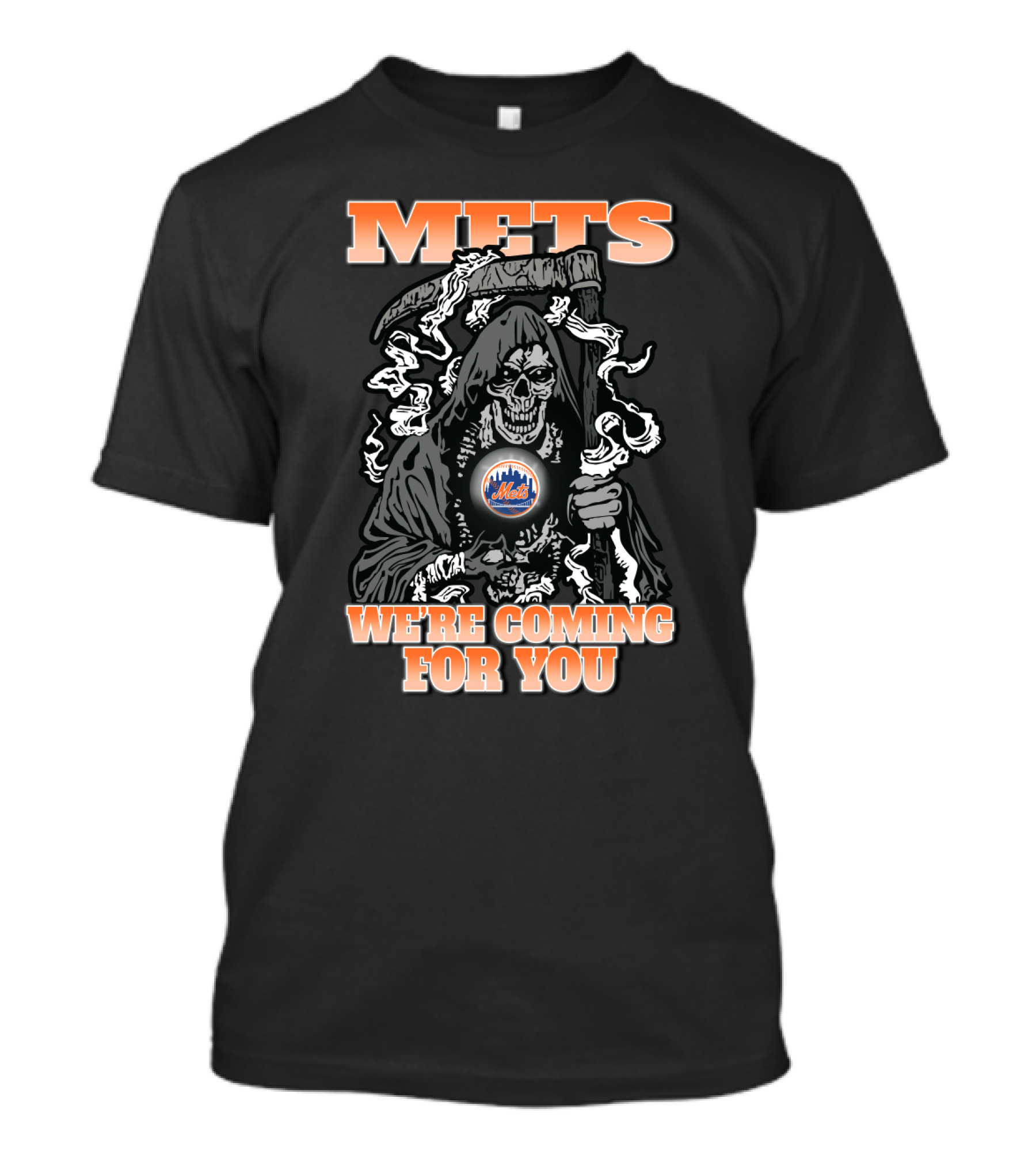 Mets Grim Reaper We're Coming For You Fans T-Shirt