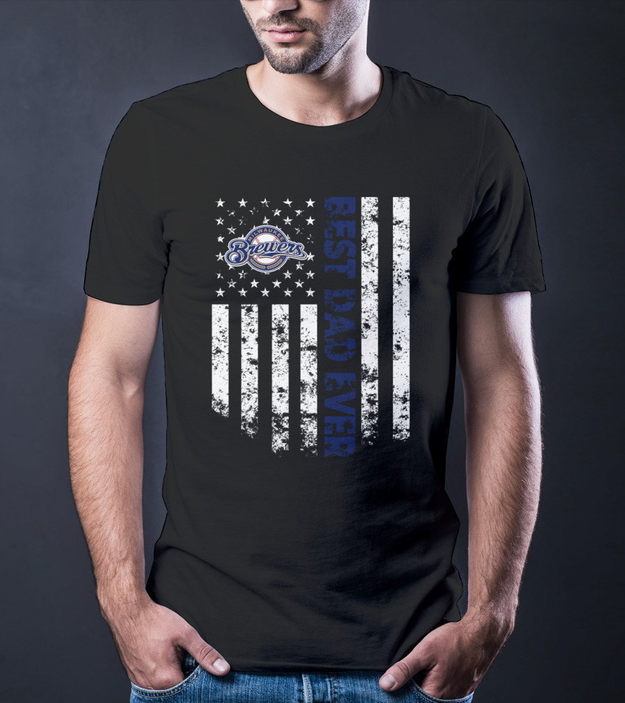 Milwaukee Brewers Best Dad Ever American Flag T-Shirt