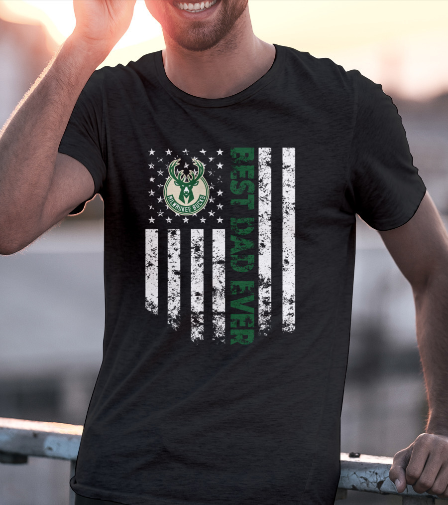 Milwaukee Bucks Best Dad Ever American Flag T-Shirt