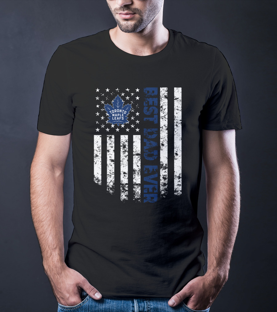 Toronto Maple Leafs Best Dad Ever Stars And Stripes T-Shirt