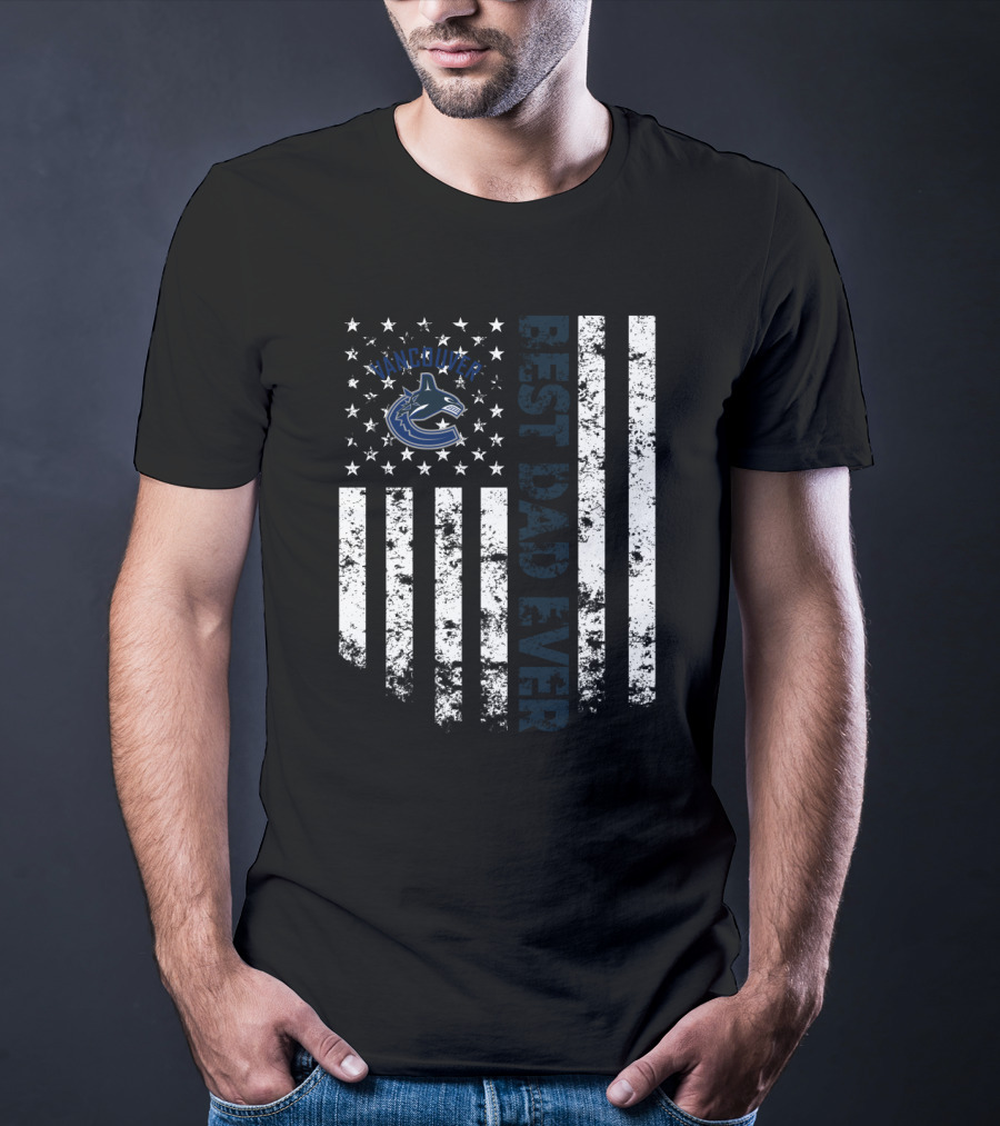 Vancouver Canucks Best Dad Ever Vintage American Flag T-Shirt