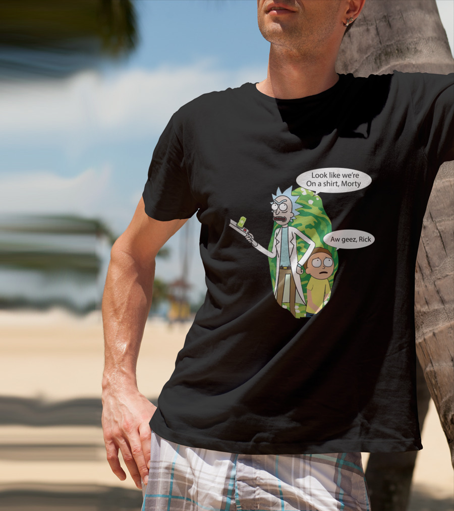 Rick Morty Portal Gun Look Like We're On A Shirt Morty Aw Geez Rick T-Shirt