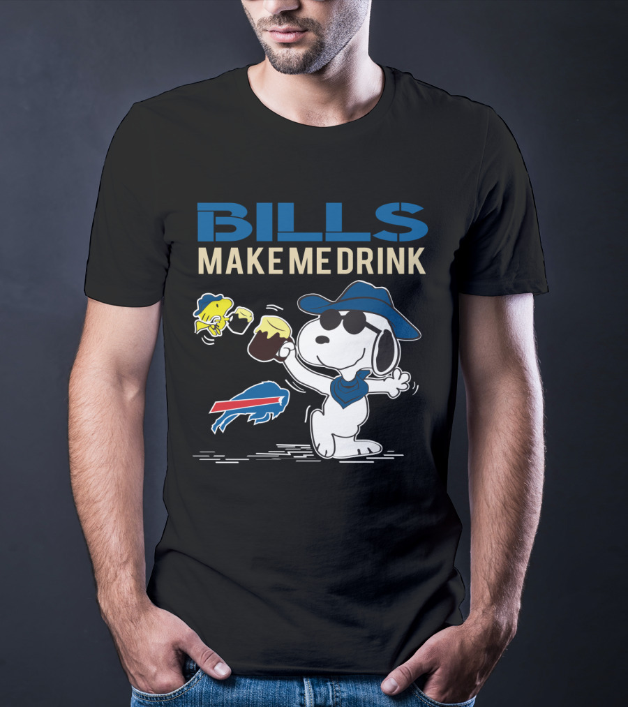 Bills Make Me Drink Snoopy Buffalo Bills Fans T-Shirt