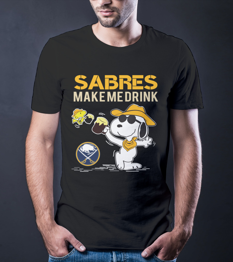 Buffalo Sabres Make Me Drink Snoopy Sports Fan T-Shirt