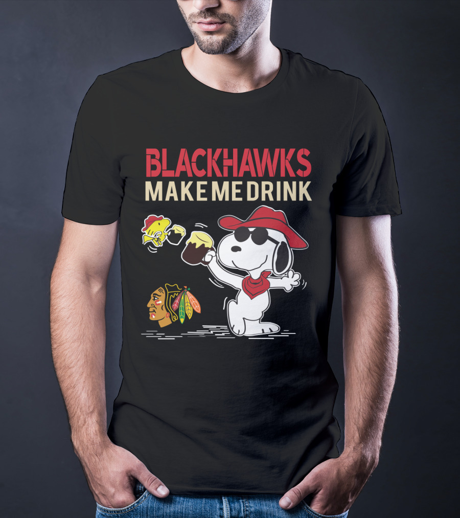 Blackhawks Make Me Drink Snoopy Chicago Blackhawks Fan Peanuts T-Shirt