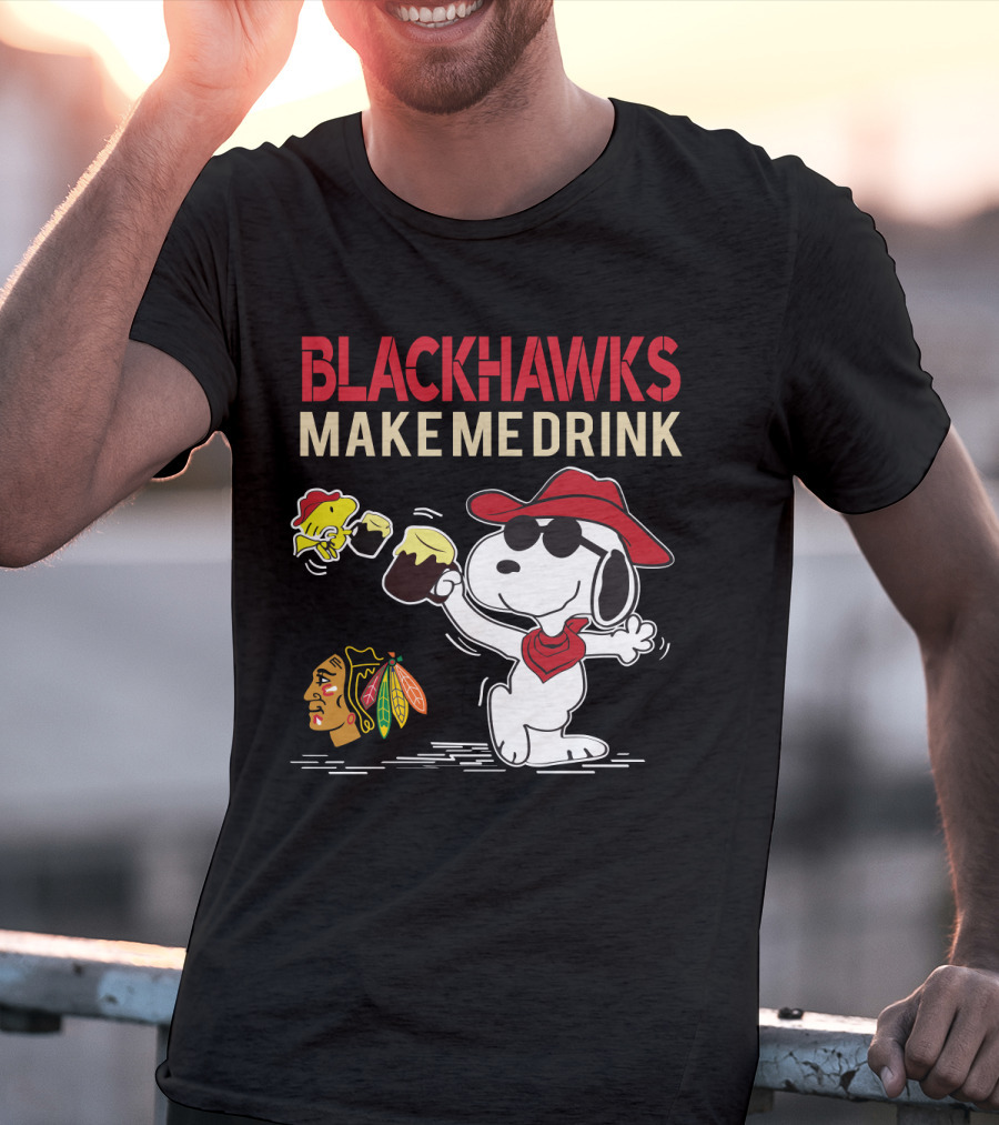 Blackhawks Make Me Drink Snoopy Chicago Blackhawks Fan Peanuts T-Shirt