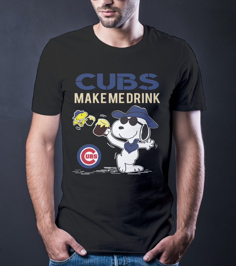 Cubs Make Me Drink Snoopy Chicago Cubs T-Shirt
