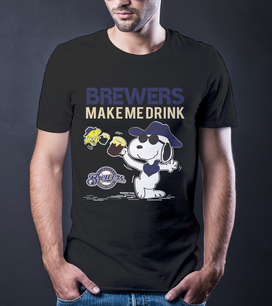 Snoopy Brewers Make Me Drink Milwaukee Brewers Fans Peanuts Comic T-Shirt