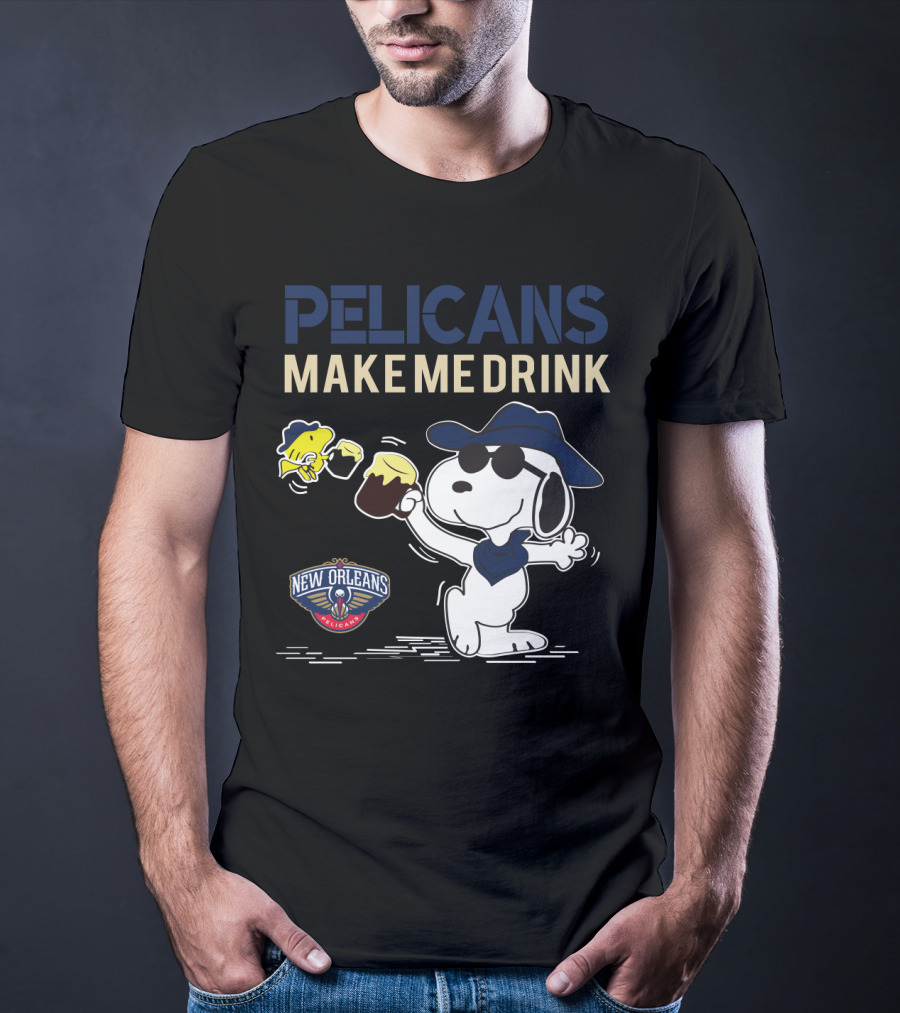 Pelicans Make Me Drink Snoopy New Orleans Pelicans Fans T-Shirt