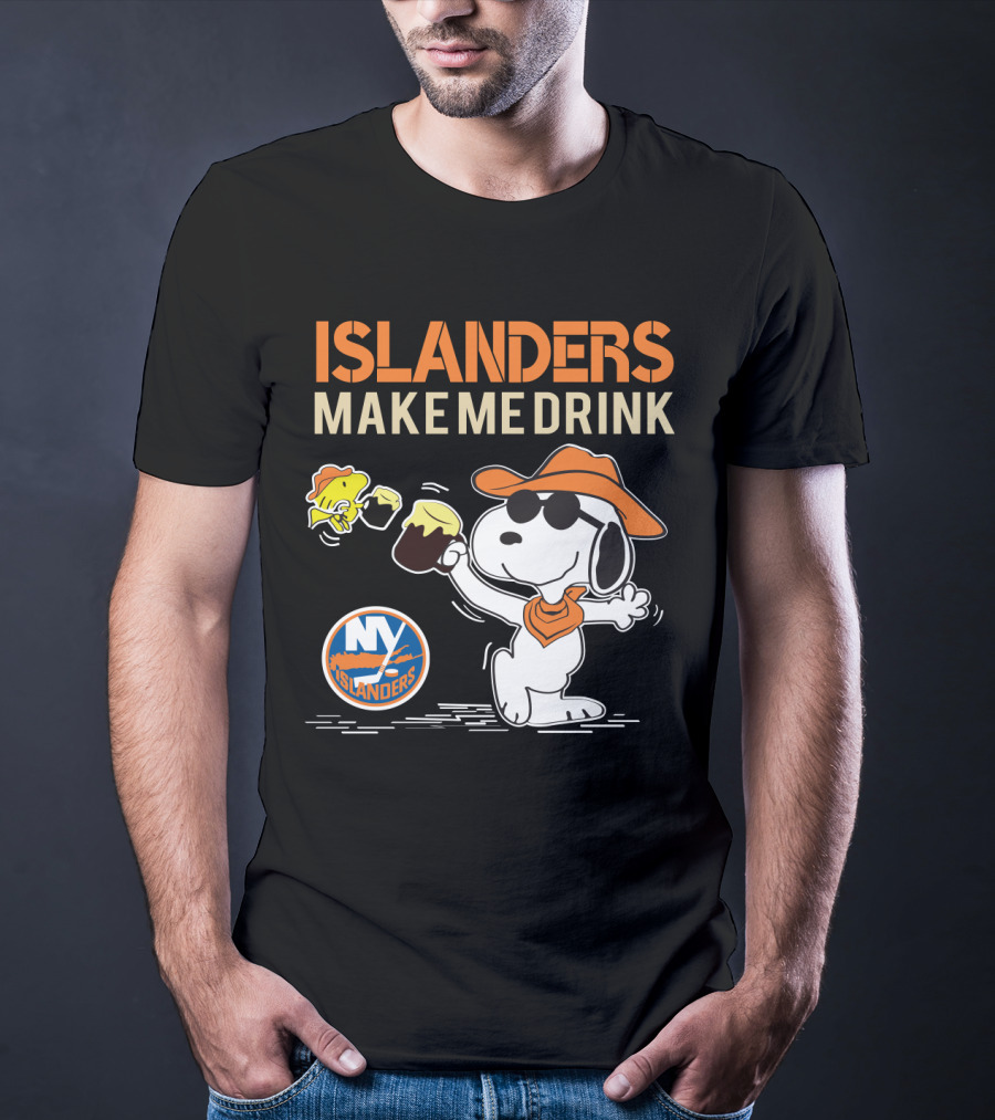 Islanders Make Me Drink Snoopy New York Islanders Fans T-Shirt
