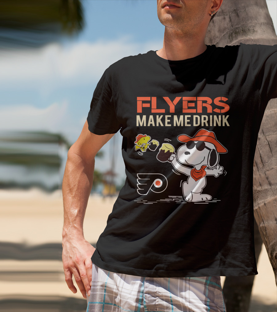 Flyers Make Me Drink Snoopy Philadelphia Fans Peanuts Character With Flyers T-Shirt