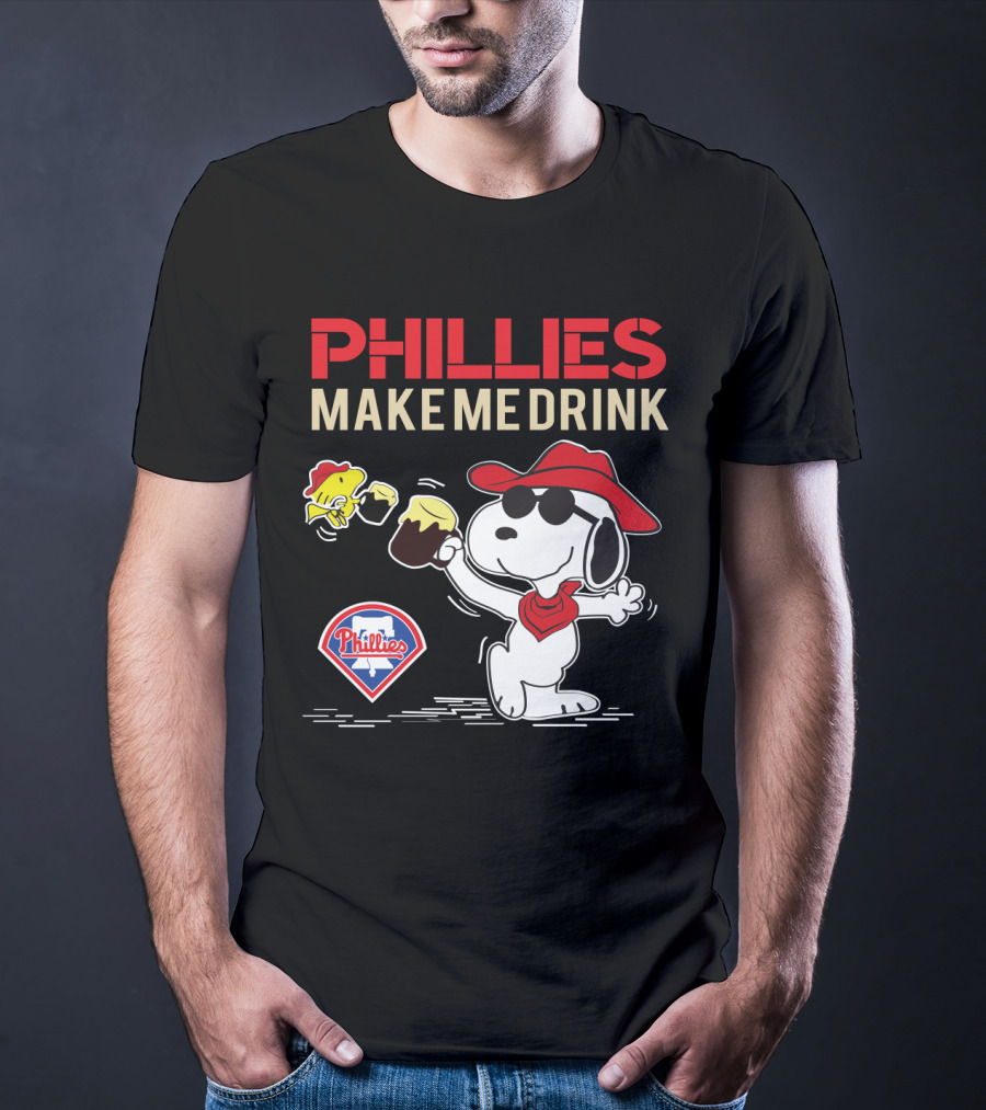 Phillies Make Me Drink Snoopy Philadelphia Phillies Fans Peanuts Party Fun T-Shirt