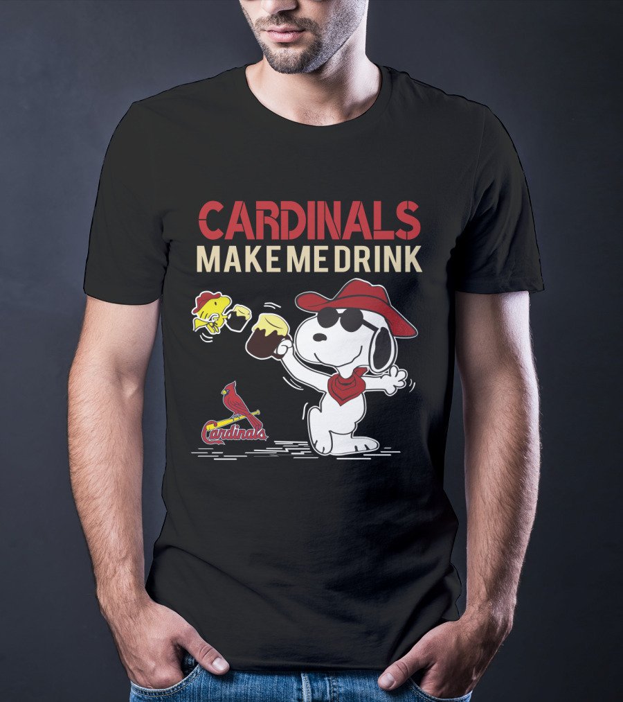 Cardinals Make Me Drink Snoopy With Hat And Beer For St. Louis Fans T-Shirt