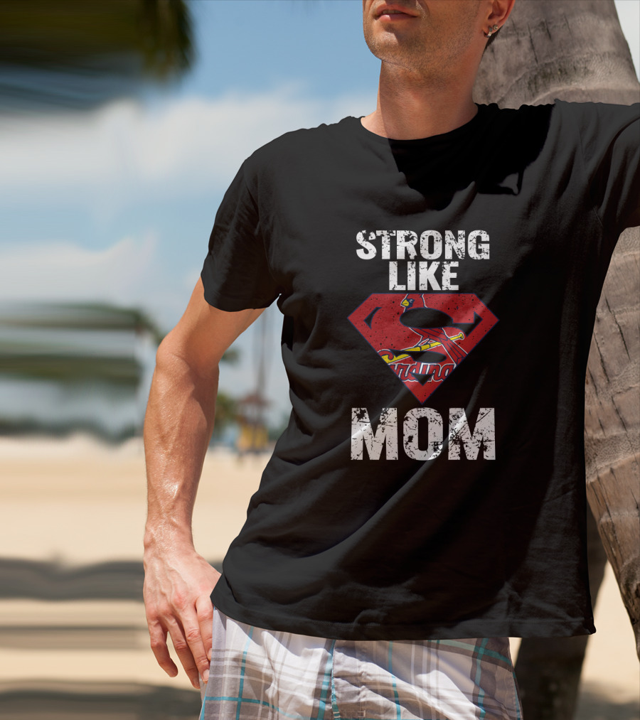 St. Louis Cardinals Strong Like Mom Superman T-Shirt