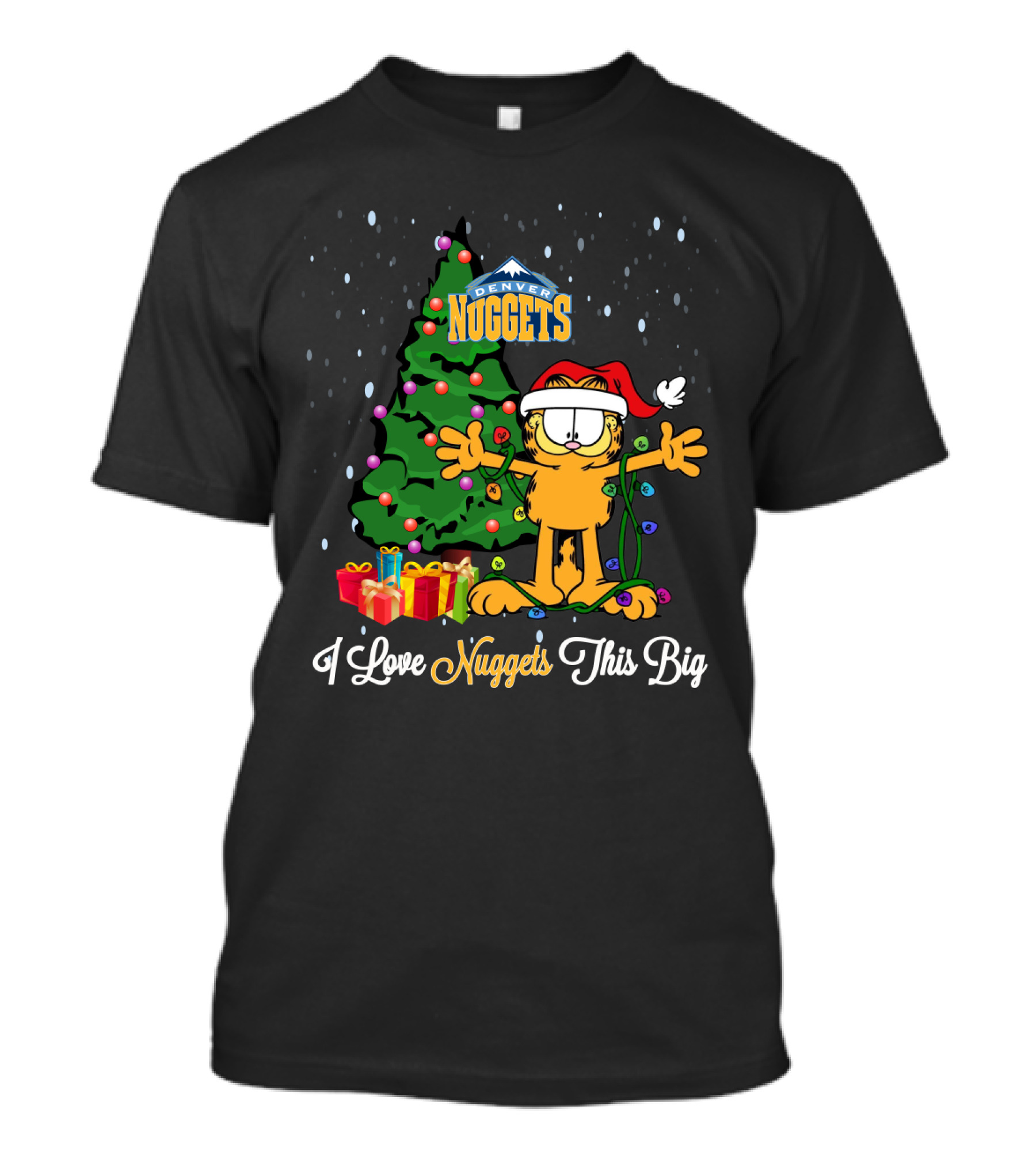 Denver Nuggets Christmas Garfield I Love Nuggets This Big T-Shirt