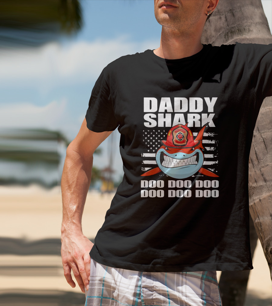 Daddy Shark Firefighter Red Helmet American Flag Doo Doo Doo T-Shirt