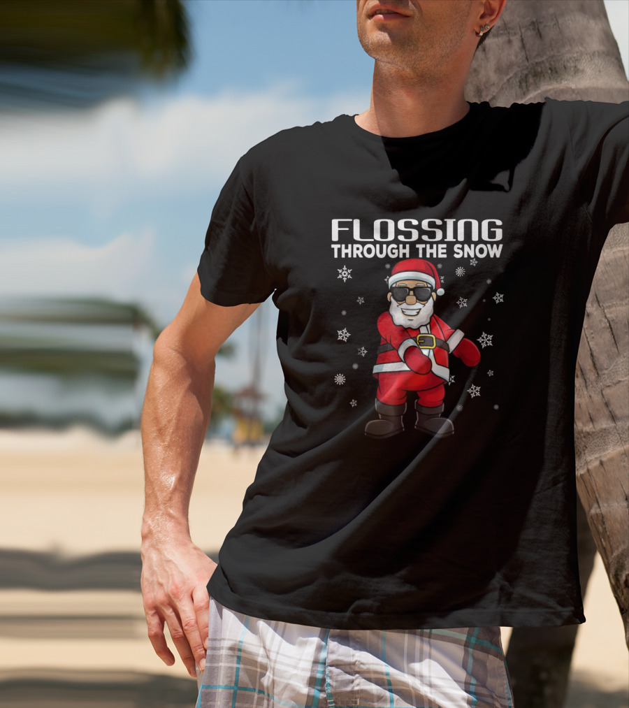 Flossing Through The Snow Santa Claus Sunglasses Surrounded By Snowflakes T-Shirt