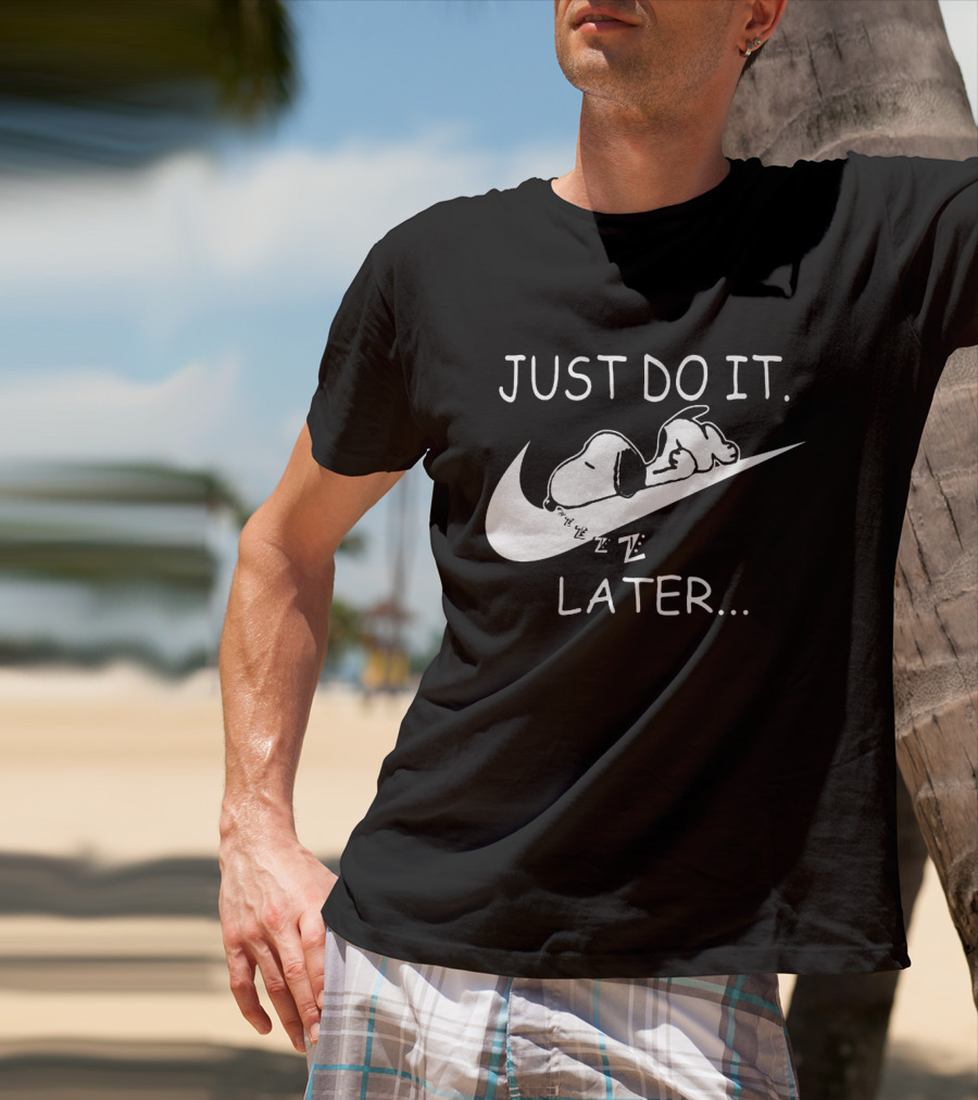 Just Do It Later Snoopy Sleeping On Swoosh Cartoon T-Shirt