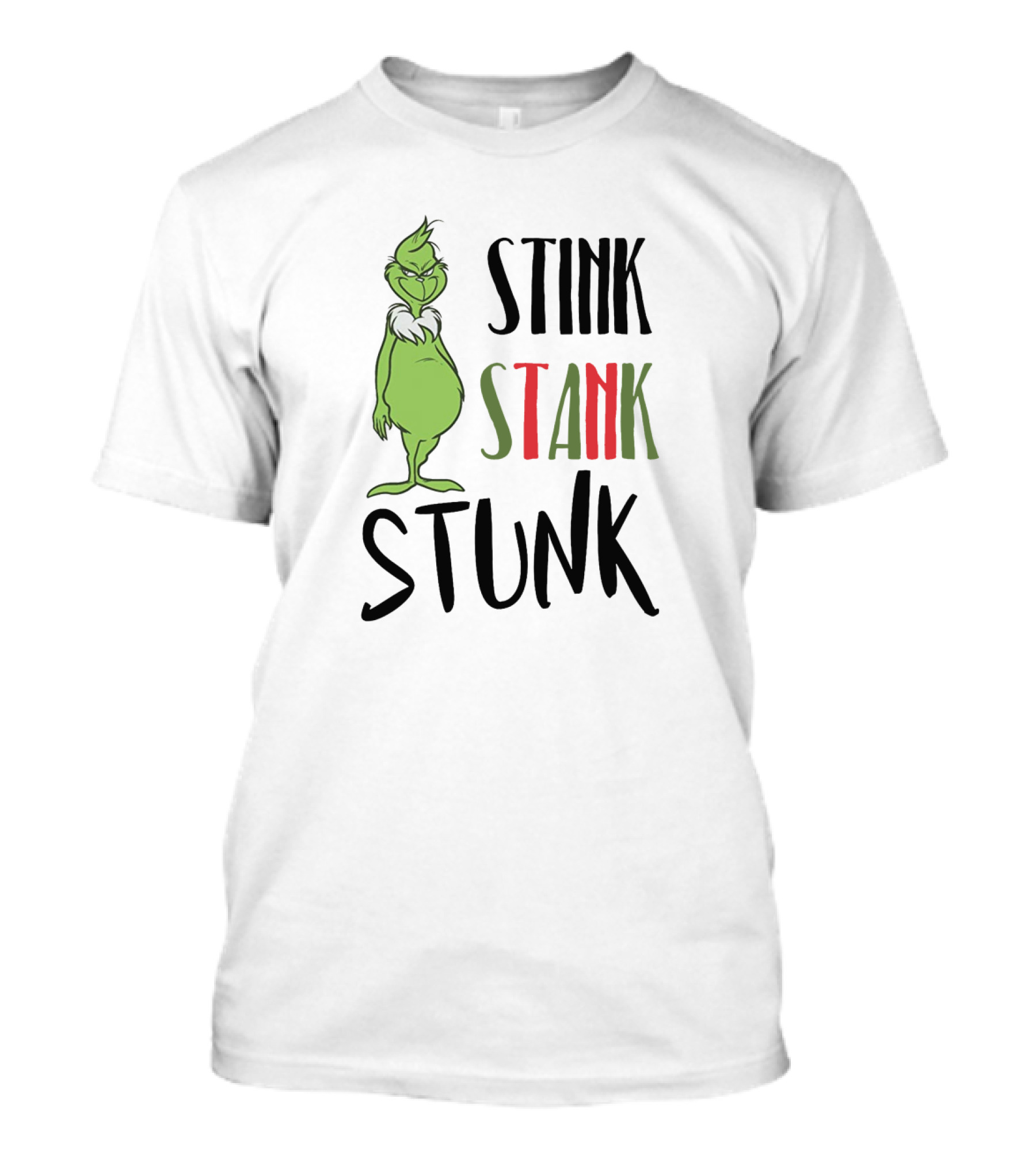 Stink Stank Stunk Grinch Iconic Green Character Phrase T-Shirt