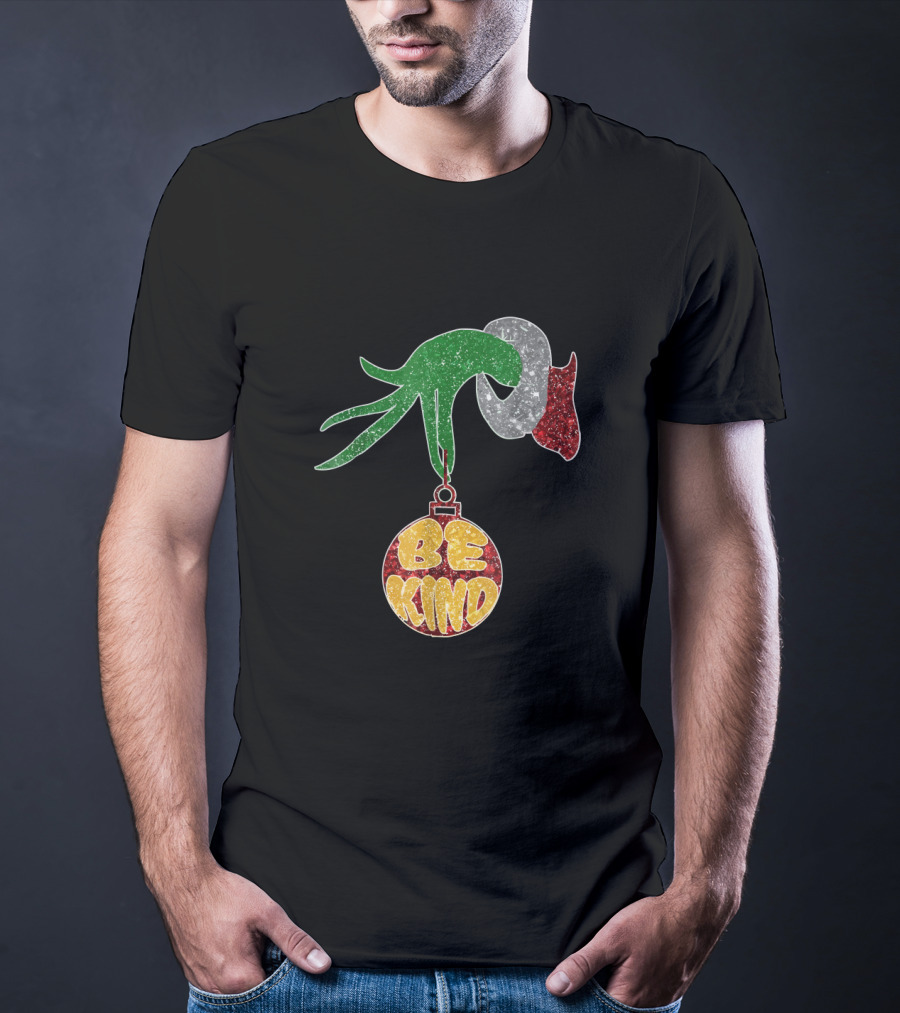 Be Kind Christmas Glitter Ornament Hand T-Shirt
