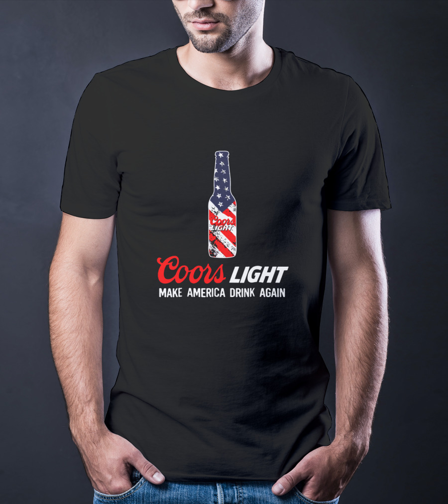 Coors Light Bottle With American Flag Make America Drink Again T-Shirt
