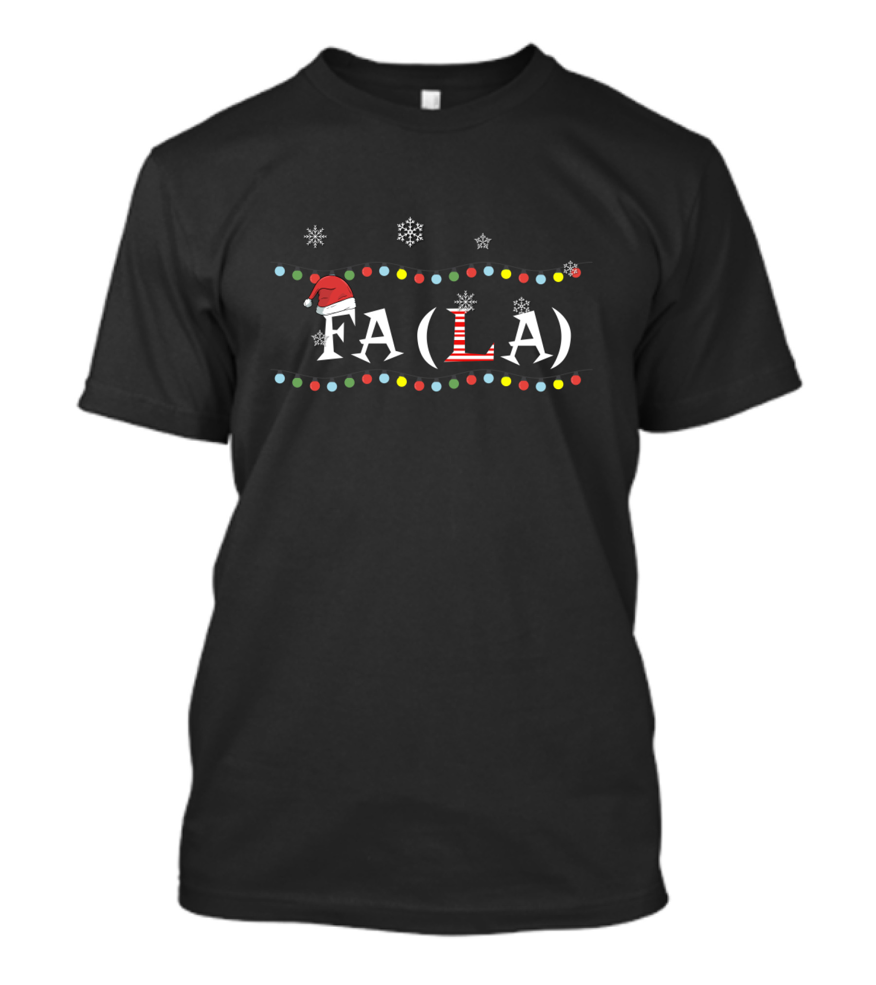 Fa La Christmas Lights Santa Hat Snowflakes Holiday Cheer T-Shirt